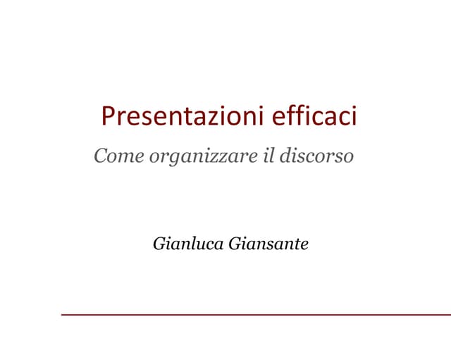 Presentazioni efficaci: come organizzare il discorso