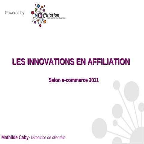 Les innovations en affiliation