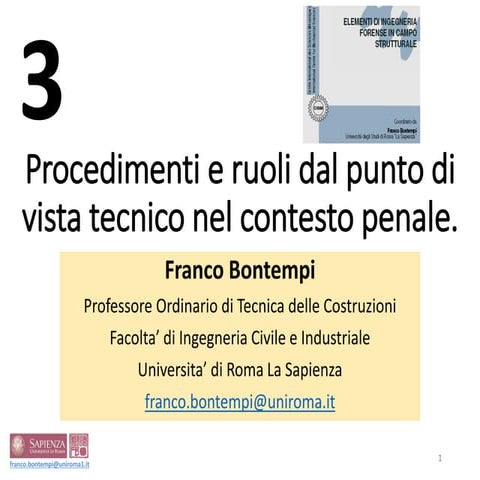 Procedimenti e ruoli dal punto di vista tecnico nel contesto penale