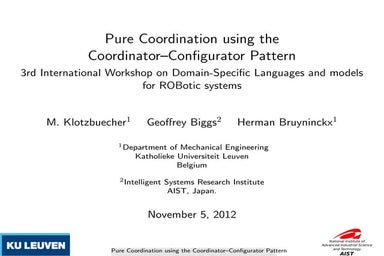 Pure Coordination Using the Coordinator-Configurator Pattern