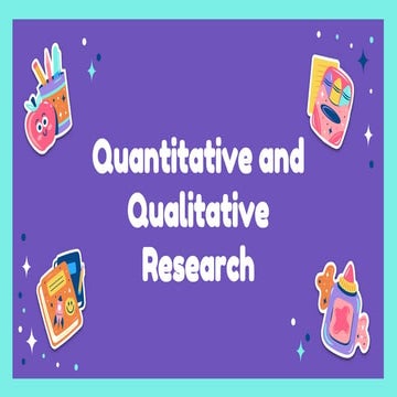 3-Quantitative and Qualitative  Research and principles