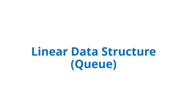 Queue Data Structures Intro and Types of Queue