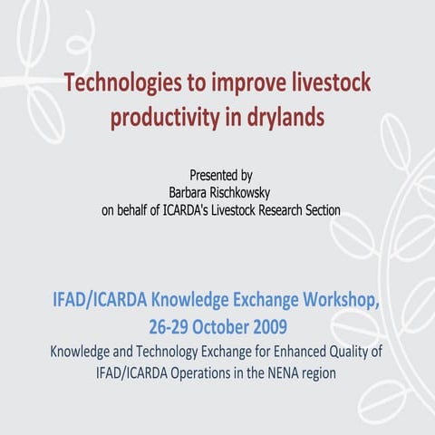 Technologies to Improve Livestock Productivity in Drylands, Dr. Barbara Risch...