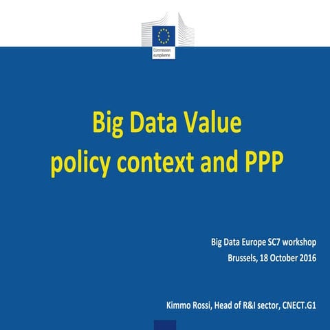 SC7 Workshop 2: Big Data, Societal Challenges and the Policy Context