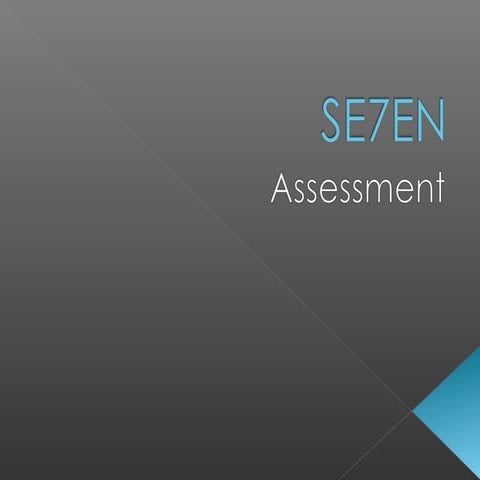 3   se7en assessment