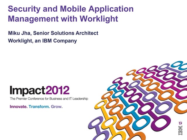 Security and Mobile Application Management with Worklight