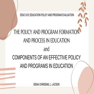 3 the-policy-and-program-formation-and-processin-education-lacsonsienachrisem...