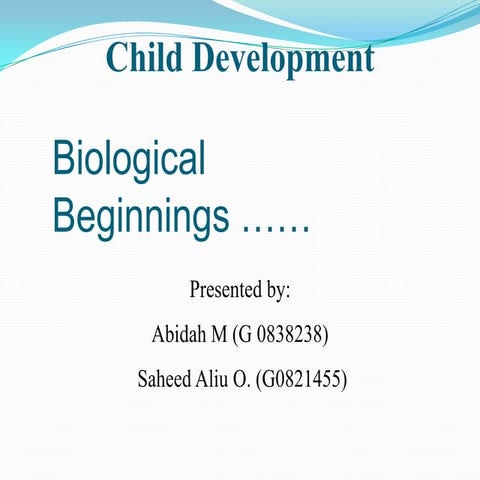 The Biological Beginnings