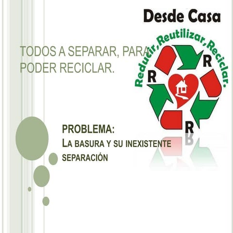 3. todos a separar para poder reciclar