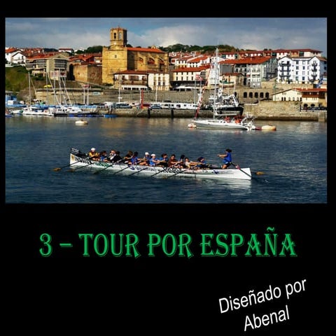 Un tour por distintos pueblos y lugares de España
