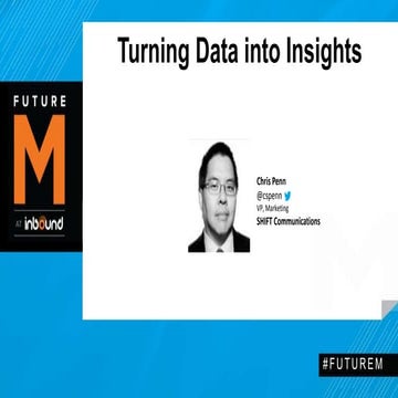 FutureM 2014 - Turning Data into Insights