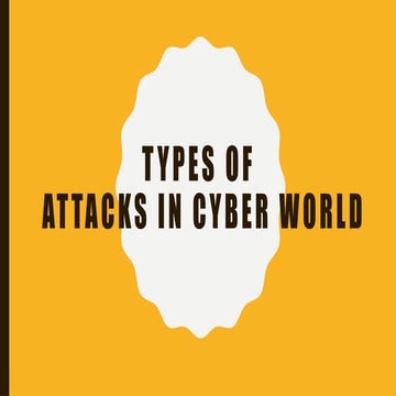 3-types of attacks_Types of attacks.pptx