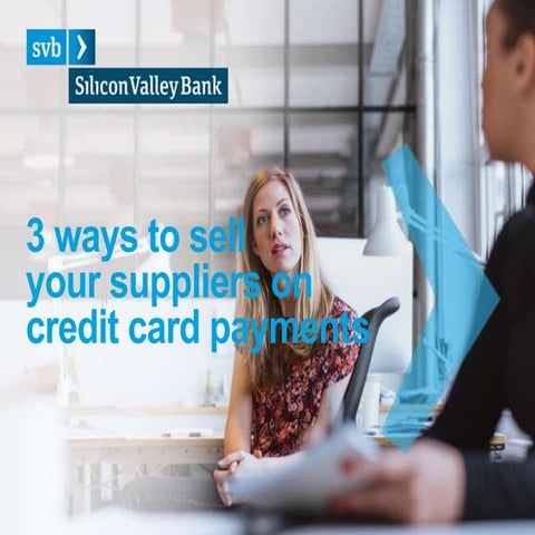 3 ways to sell your suppliers on credit card payments