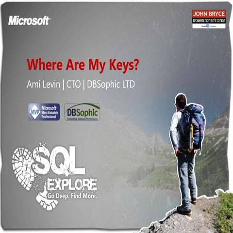 3   where are my keys - sql explore
