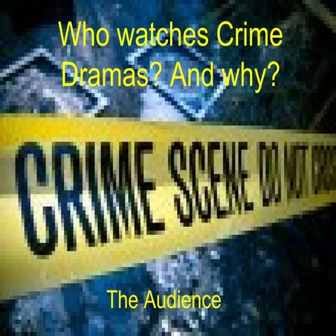 3. Who Watches Crime Dramas and Why?