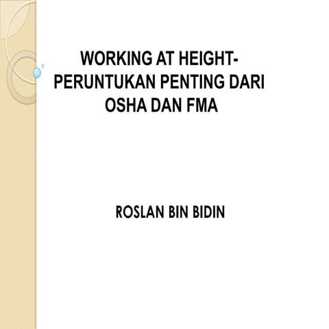 Seminar Cakna KKP - WORKING AT HEIGHT What Goes Up, Come Down Safely