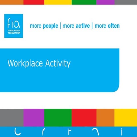 3   Conclusion of Industry Consultation - Workplace Activity