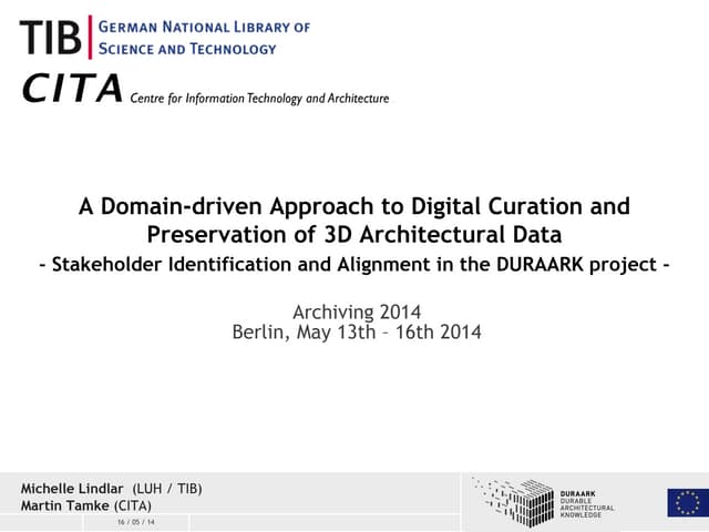 A Domain-driven Approach to Digital Curation and Preservation of 3D Architect...