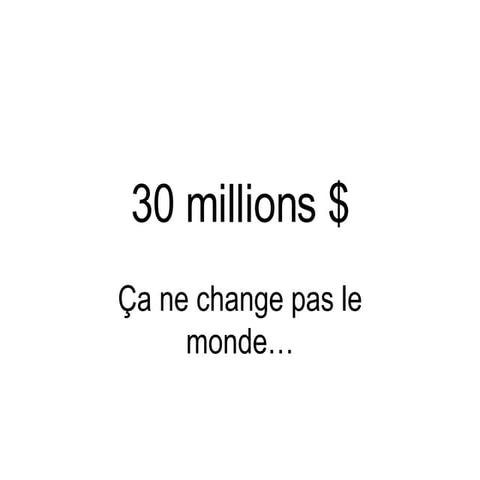 30 Millions$