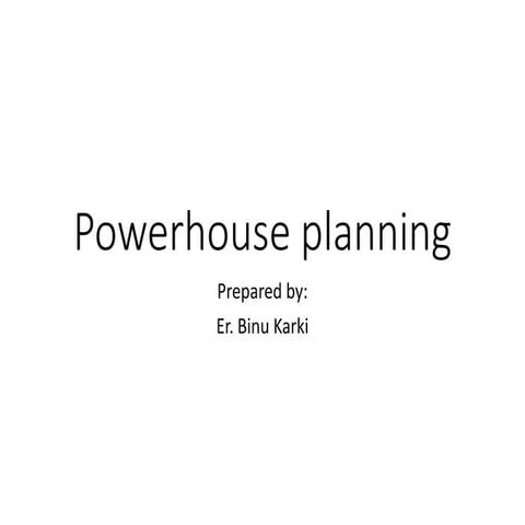 300118 chapter 9 powerhouse planning