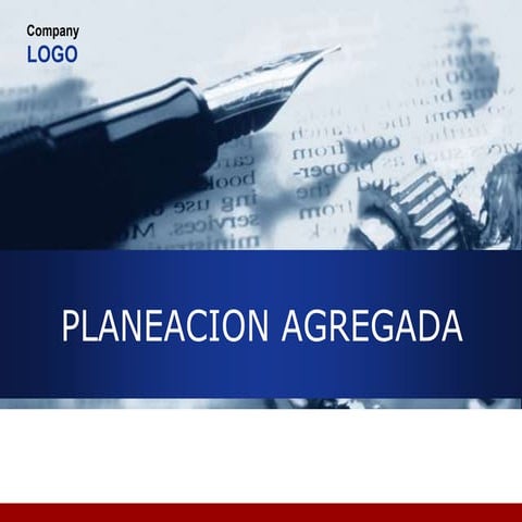 300204346-introduccion-a-plan-agregado.pptx