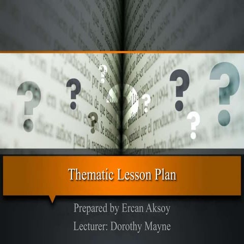 How can we design a thematic-lesson plan?