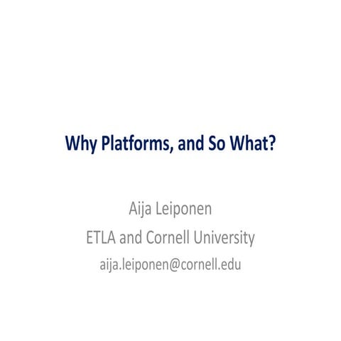 Why Platforms, and So What?