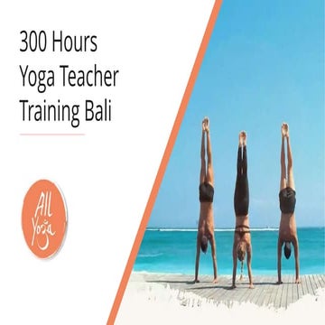 300 Hours Yoga Teacher Training Bali