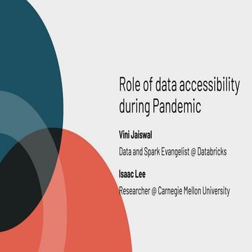 Role of Data Accessibility During Pandemic