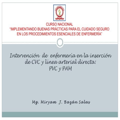 300pmcattervenosocentralylneaarterialdirecta 121203122613-phpapp01