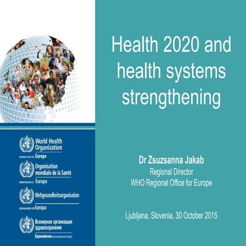 Health 2020 and Health System Strengthening 