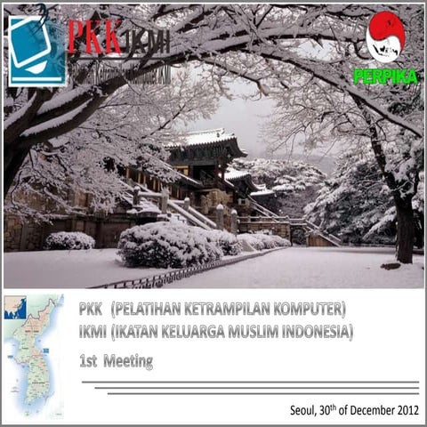 PKK-PERPIKA 1st Meeting 16122012