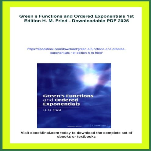 Green s Functions and Ordered Exponentials 1st Edition H. M. Fried | PDF