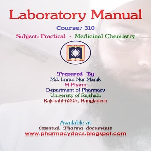 B. Pharm. (Honours) Part-III Practical, Medicinal Chemistry,Manik