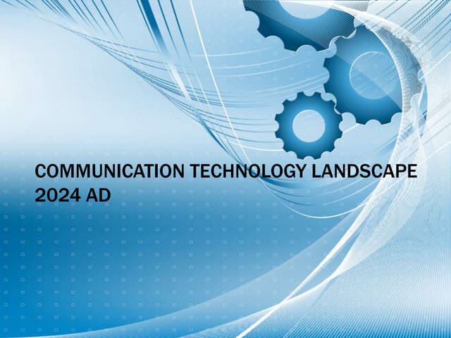303 final project-Communication Technology in the year 2024