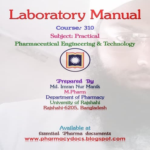 B. Pharm. (Honours) Part-III Practical,Pharmaceutical Engineering & Technolog...