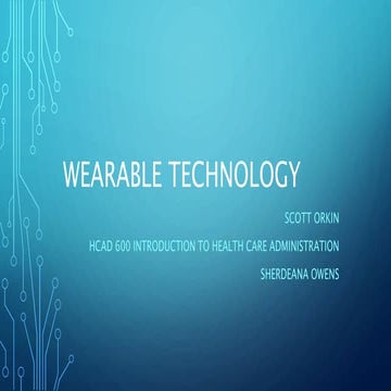 Scott Orkin - Wearable technology