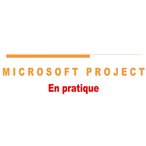 306419095-Ms-Project-en-Pratique-ppt.pdf
