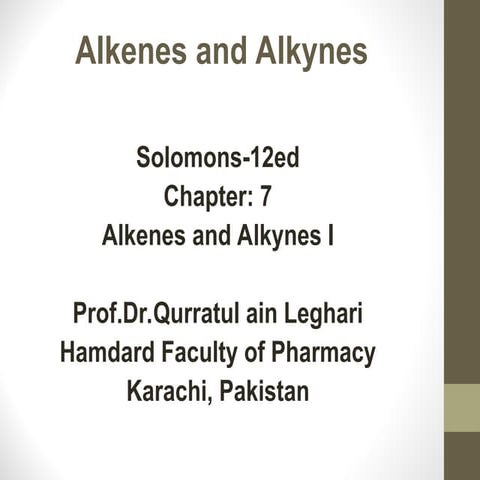 307-Alkenes & Alkynes.ppt-Organic Chemistry