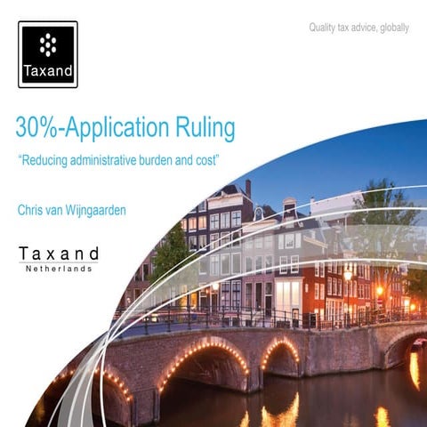 Taxand Netherlands may grant 30% expatriate rulings