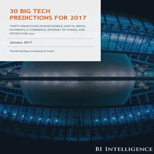 30 Big Tech Predictions for 2017