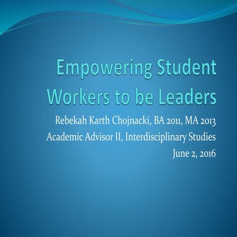 Empowering Student Workers to be Leaders