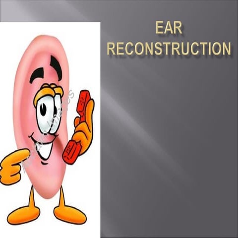 various methods of EAR RECONSTRUCTION.ppt