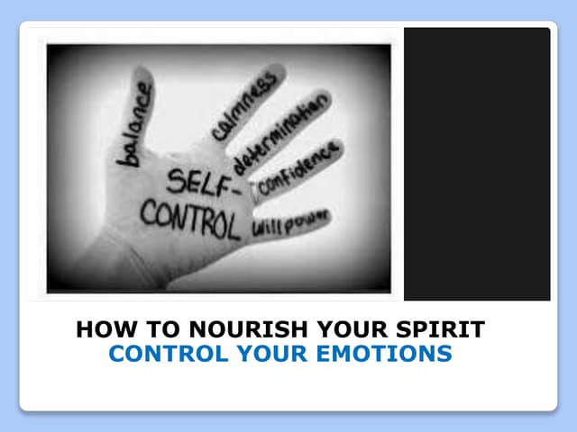 Control your emotions