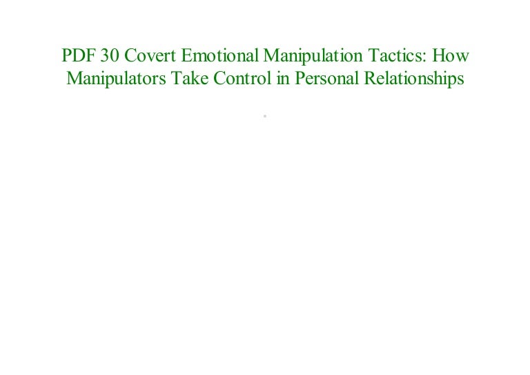 book 30 Covert Emotional Manipulation Tactics How Manipulators Take