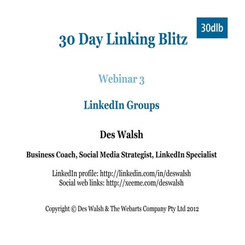 30 Day Linking Blitz 2012 - Webinar on Groups