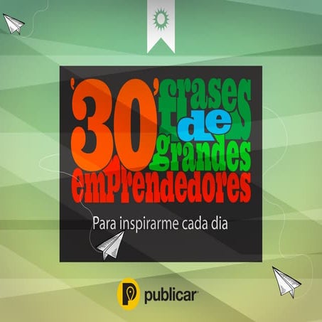 30 frases inspiradoras 
