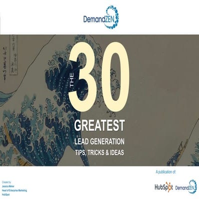 30 greatest lead generation tips hubspot demandzen