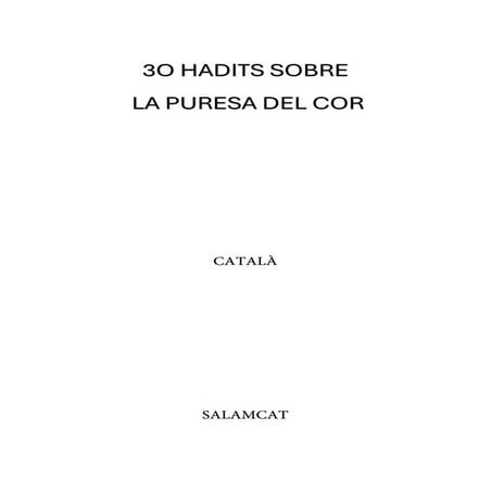 30 hadits sobre o puresa del cor        .