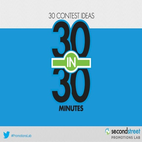 30 Contest Ideas in 30 Minutes